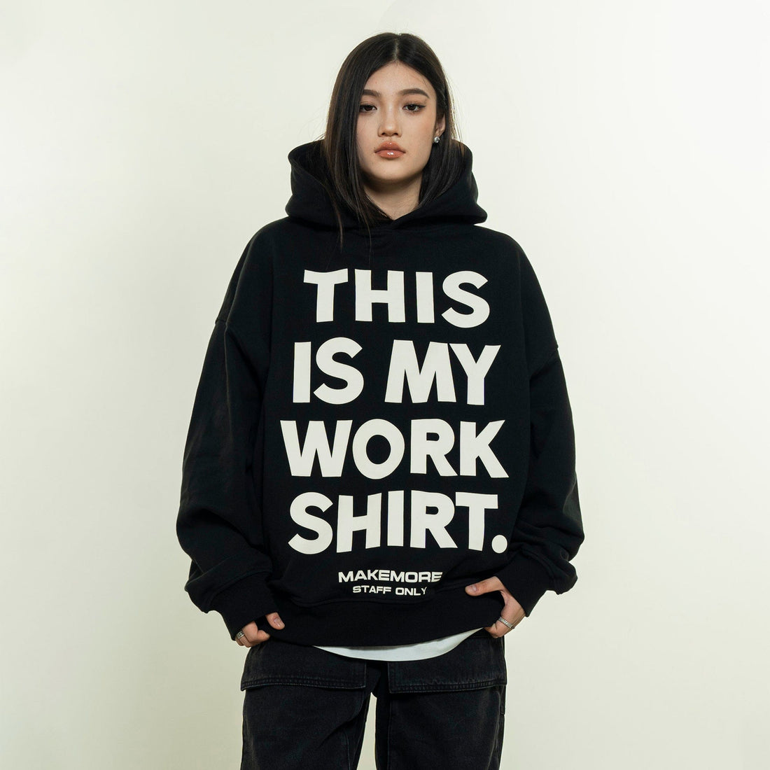 MAKEMORE THIS IS MY WORK SHIRT Hoodie-Hoodie-S-Black-Free Shipping Leatheretro