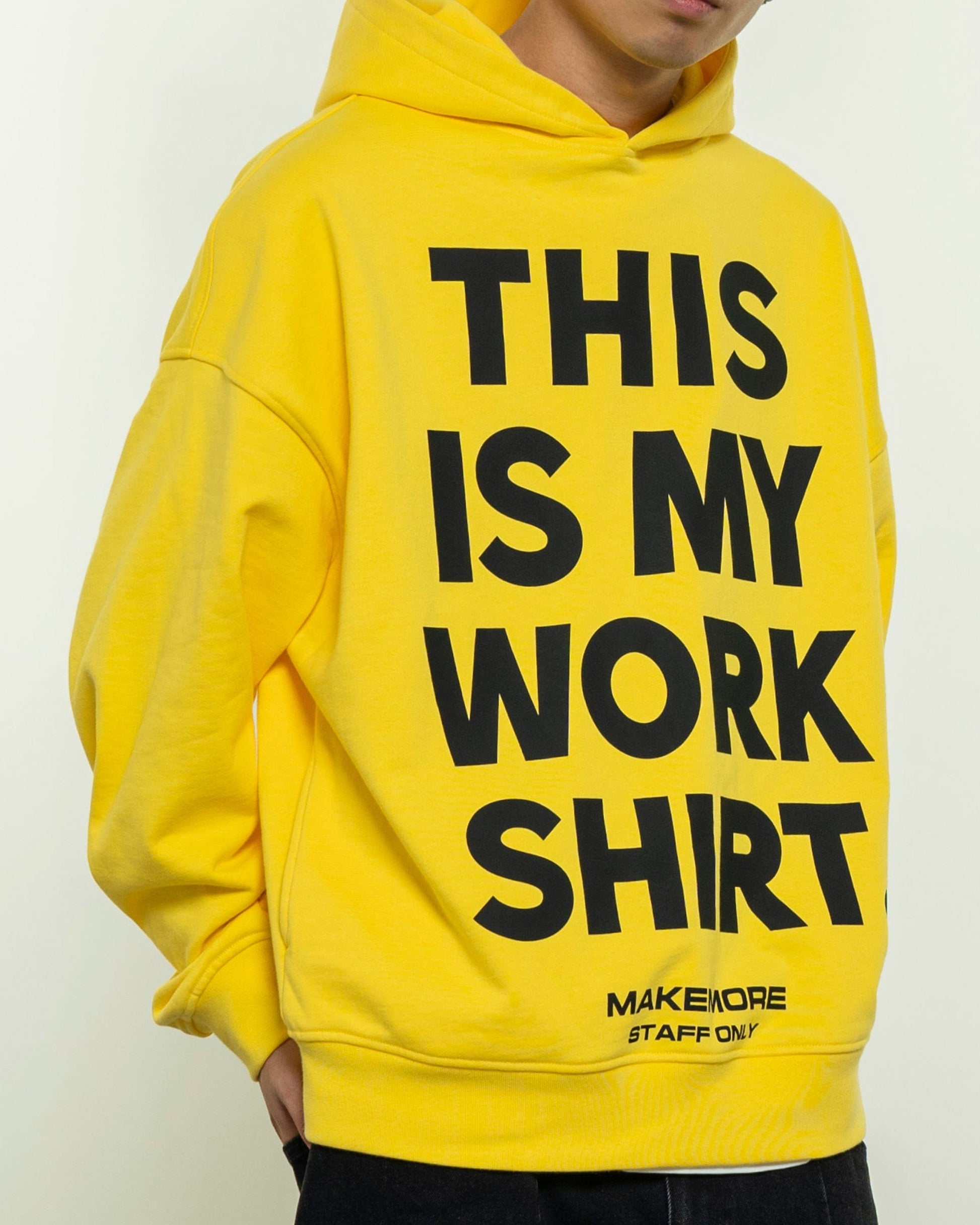 MAKEMORE THIS IS MY WORK SHIRT Hoodie-Hoodie-S-Black-Free Shipping Leatheretro