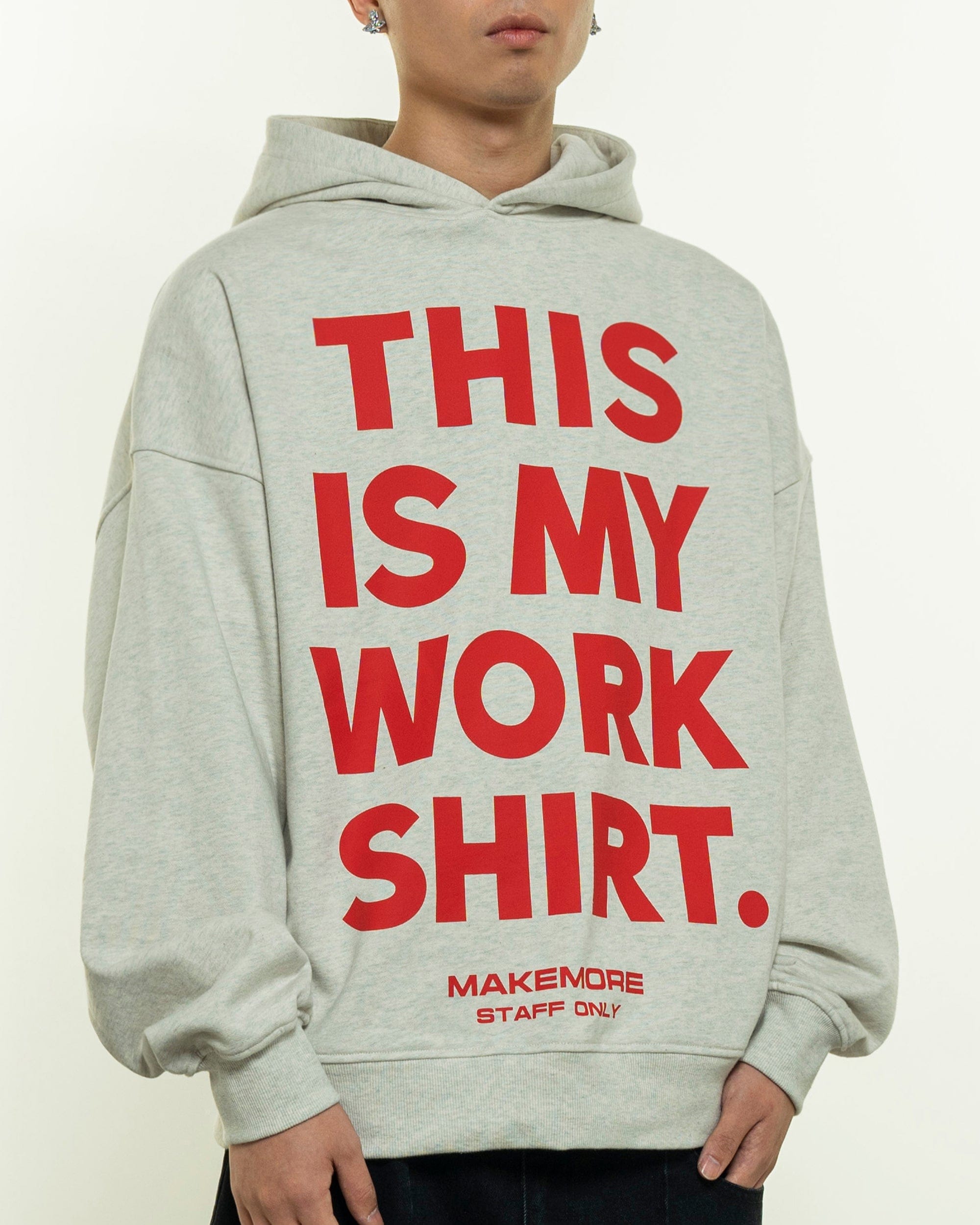 MAKEMORE THIS IS MY WORK SHIRT Hoodie-Hoodie-S-Black-Free Shipping Leatheretro