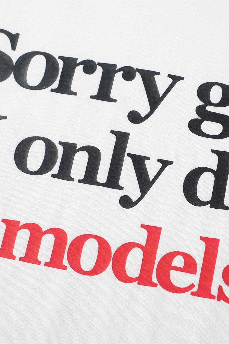 WCC Sorry Girls I Only Date Models Slogan T-Shirt-T Shirt-M-White-Free Shipping Leatheretro