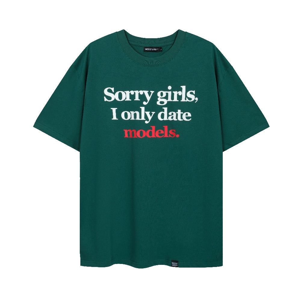 WCC Sorry Girls I Only Date Models T-Shirt-Green-M-Free Shipping Leatheretro