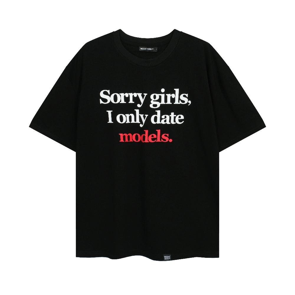 WCC Sorry Girls I Only Date Models T-Shirt-Black-M-Free Shipping Leatheretro