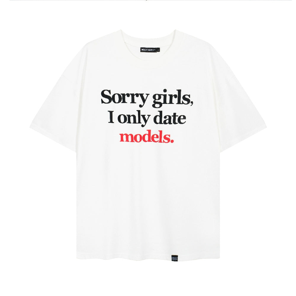 WCC Sorry Girls I Only Date Models T-Shirt-White-M-Free Shipping Leatheretro